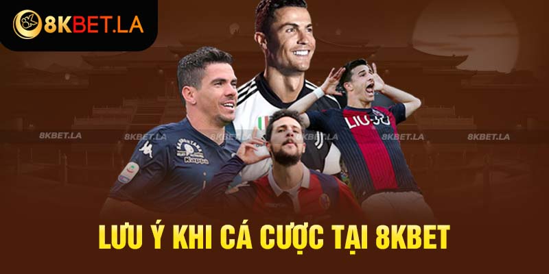 Lưu ý khi tham gia thể thao 8KBET