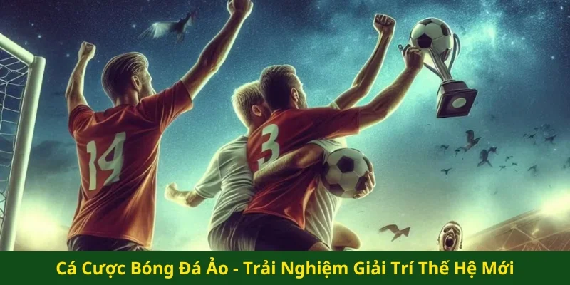 Cá cược bóng đá ảo