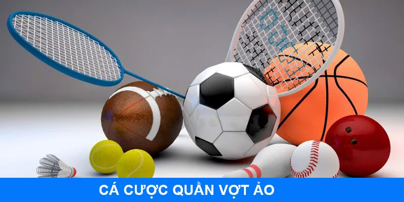 cá cược quần vợt ảo