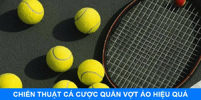Chiến thuật đặt cược thông minh hiệu quả thắng cao