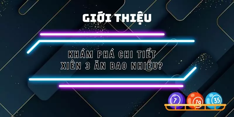 xiên 3 ăn bao nhiêu