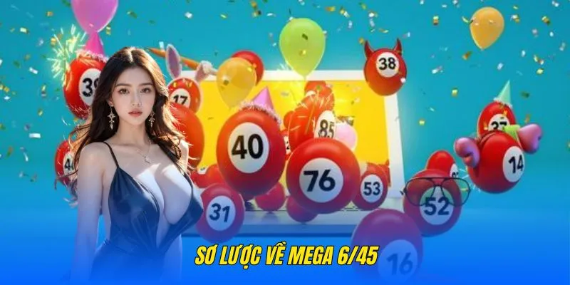 Sơ lược về mega 6/45